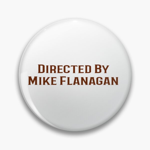 Item preview, Directed by Mike Flanagan designed and sold by Coldink.