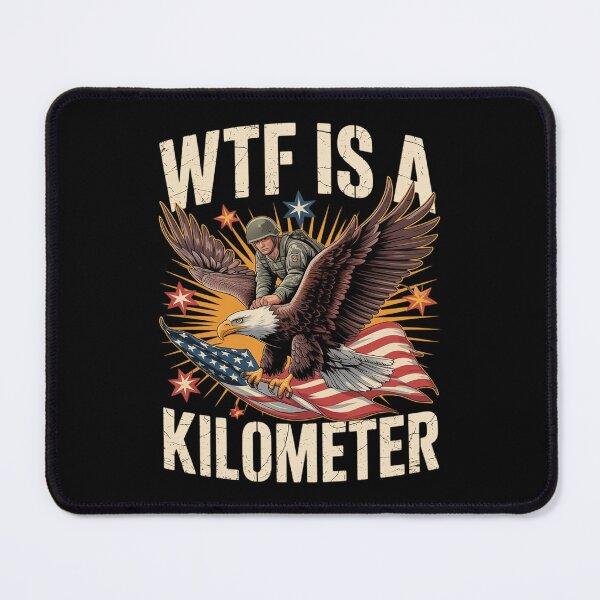 Item preview, WTF Is A Kilometer Funny George Washington Riding Eagle designed and sold by RoyTill0Art.
