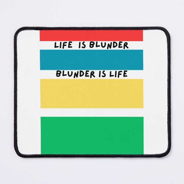 Item preview, Life is Blunder designed and sold by Santy2023.