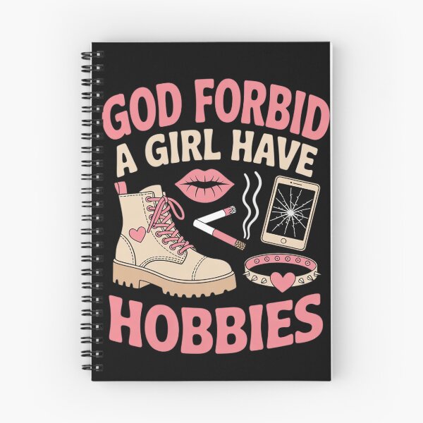Item preview, God Forbid A Girl Have Hobbies  designed and sold by RuthGAArt.