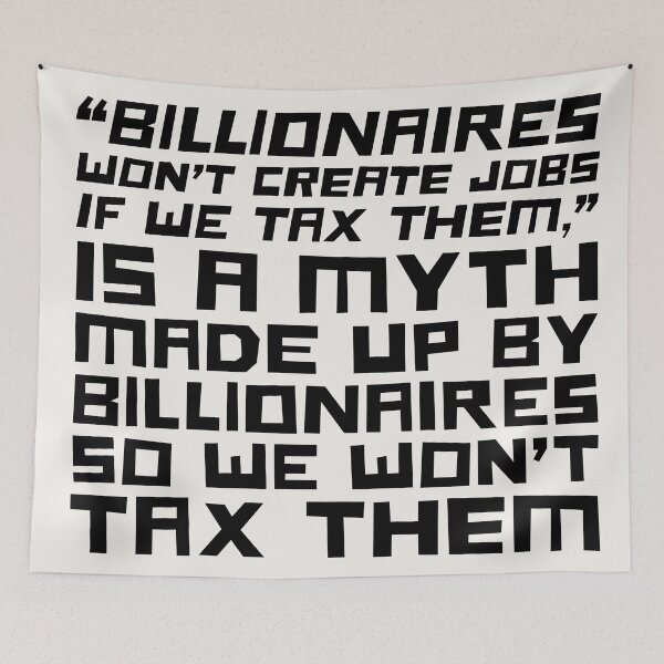 Item preview, Tax Billionaires designed and sold by Texterns.