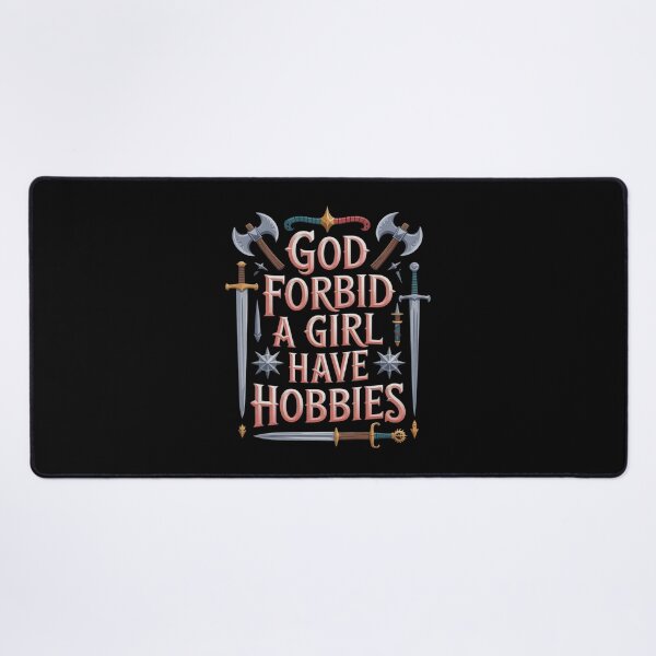 Item preview, God Forbid A Girl Have Hobbies2 designed and sold by RuthGAArt.
