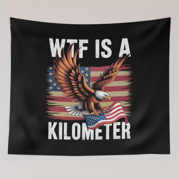 Item preview, WTF Is A Kilometer George Washington 4th of July 1  designed and sold by RoyTill0Art.