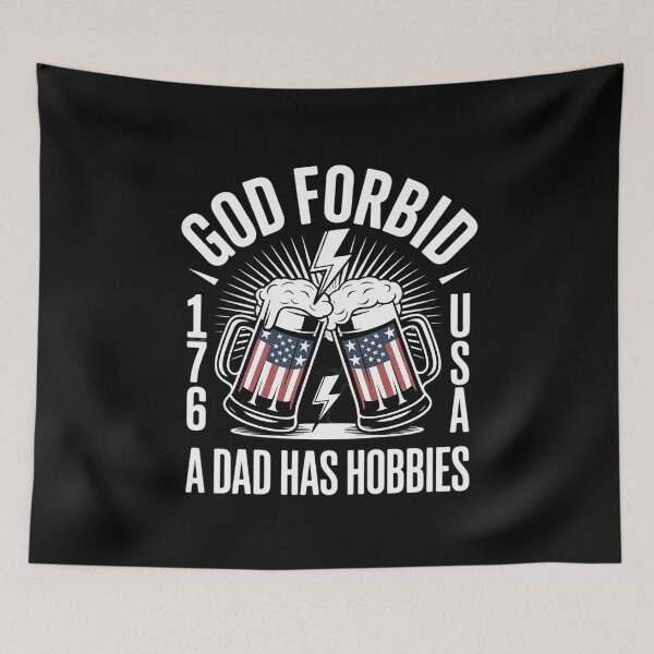 Item preview, God Forbid a Man Has Hobbies Funny Father Beer Drinking  designed and sold by RuthGAArt.