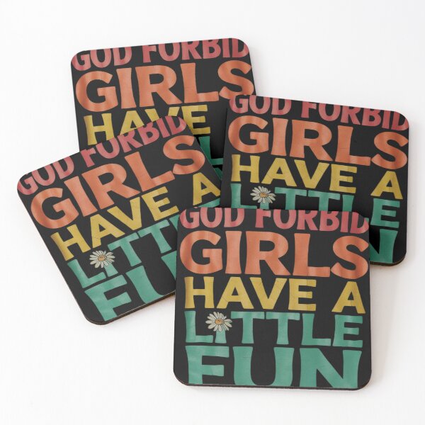 Item preview, God Forbid Girls Have A-Little Fun  designed and sold by RuthGAArt.