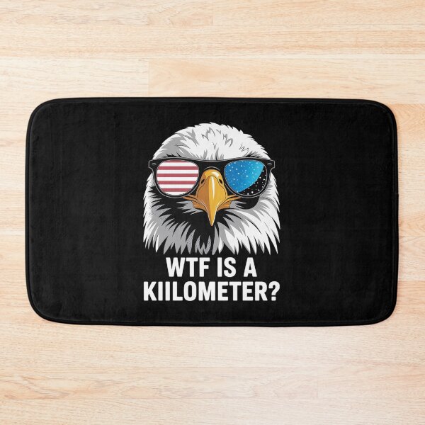 Item preview, WTF is a Kilometer,Eagle America WTF is a Kilometer  designed and sold by RoyTill0Art.