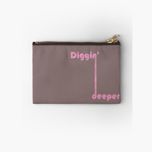 Item preview, Dig deeper designed and sold by BeJahMan.
