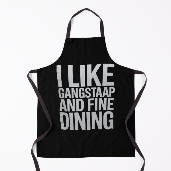 Item preview, I LIKE GANGSTA RAP AND FINE DINING funny hip-hop  designed and sold by RuthGAArt.