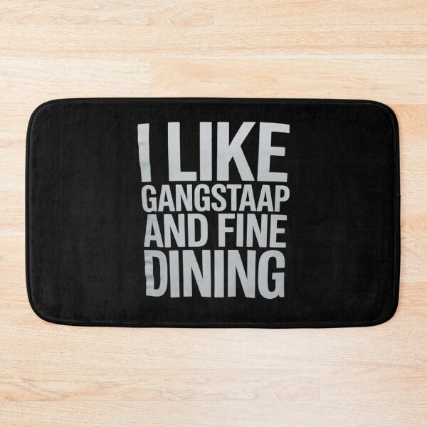 Item preview, I LIKE GANGSTA RAP AND FINE DINING funny hip-hop  designed and sold by RuthGAArt.