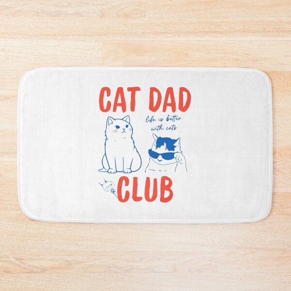 Item preview, Cat Dad Cat Dad Club Funny Cat New Cat Dad Life Is Better With Cats  designed and sold by MissEvanBailey.