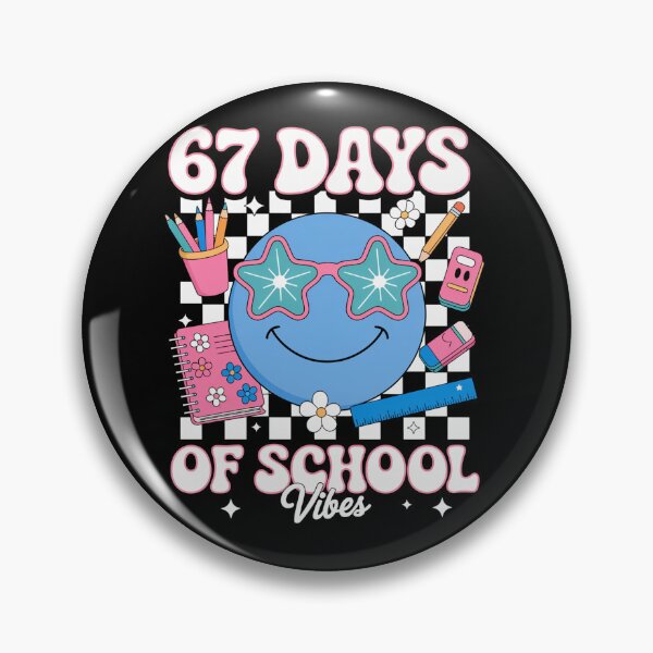 Item preview, 67 Days Of School Vibes designed and sold by johnertullio.