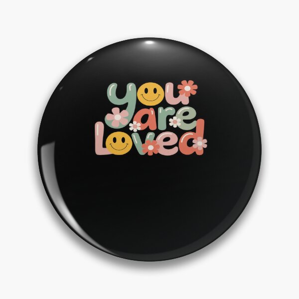 Item preview, You Are Loved Positive Message designed and sold by LKappa3Faber.