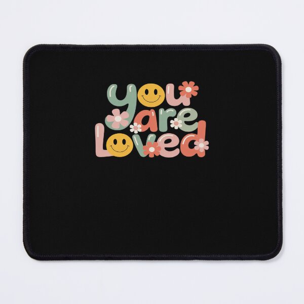 Item preview, You Are Loved Positive Message designed and sold by LKappa3Faber.
