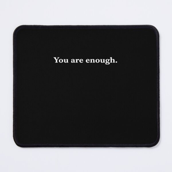 Item preview, You Are Enough designed and sold by IhanVaanMaArt.
