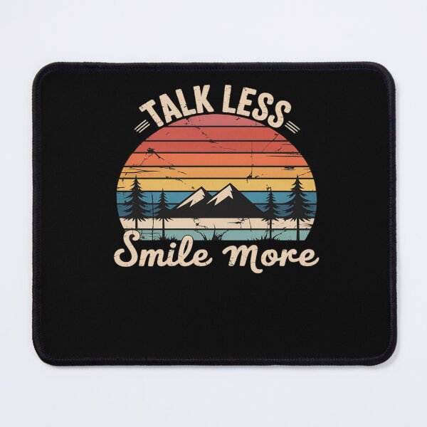 Item preview, Talk Less Smile More designed and sold by FortuneFull.