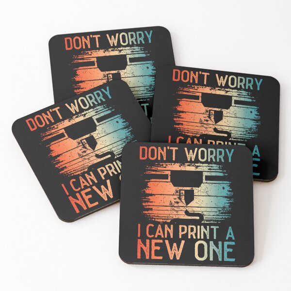 Item preview, Don't Worry I Can Print A New One Funny 3D Modeling designed and sold by DianaEsther1.