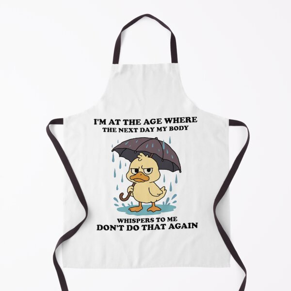 Item preview, I'm At The Age Where The Next Day My Body designed and sold by NQArtist.