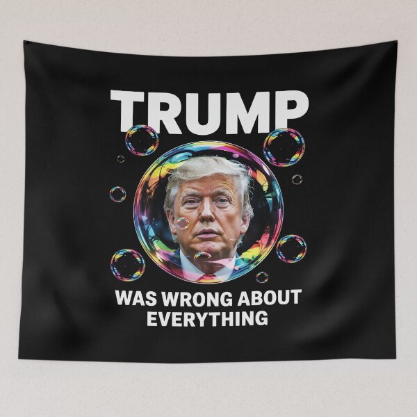 Item preview, Trump Was Wrong About Everything Anti Trump political designed and sold by GamtosMintys.