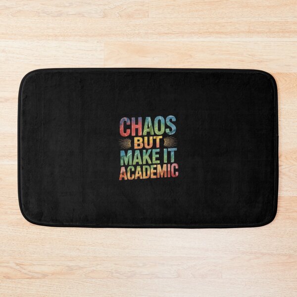 Item preview, Chaos But Make It Academic Funny Back To School  designed and sold by RsFilsingerArt.
