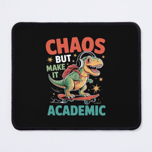 Item preview, Chaos But Make It Academic Funny Back to School1 designed and sold by RsFilsingerArt.