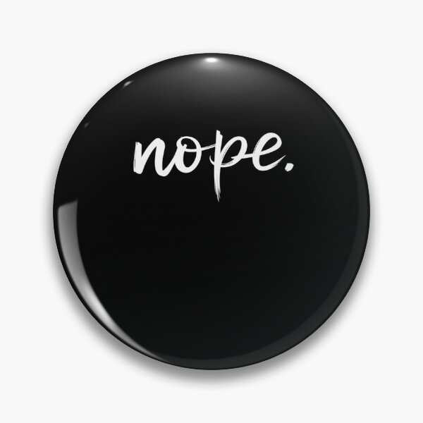 Item preview, Nope. designed and sold by HollyBellArtSte.
