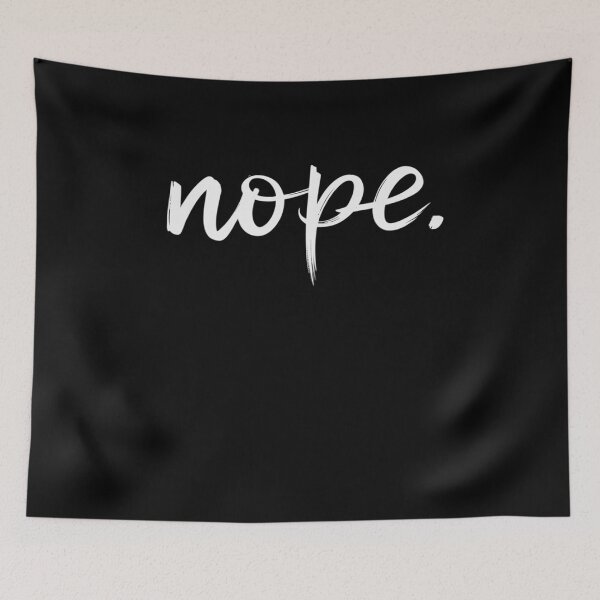Item preview, Nope. designed and sold by HollyBellArtSte.