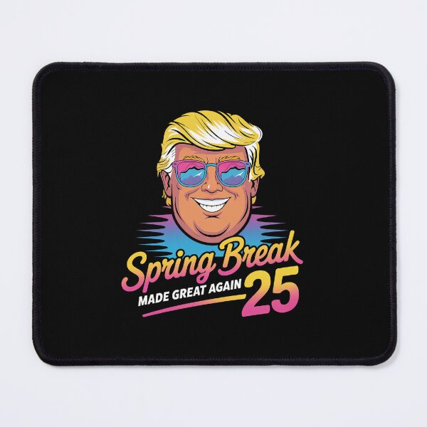 Item preview, SPRING BREAK 2025 Made Great Again by TRUMP Funny USA designed and sold by GamtosMintys.