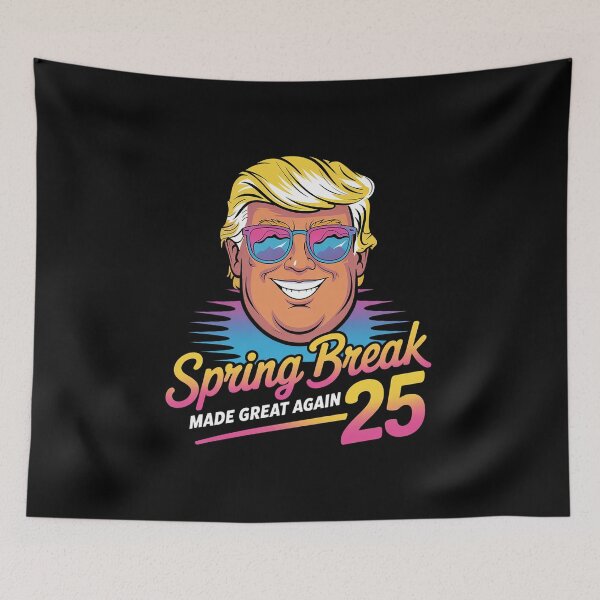 Item preview, SPRING BREAK 2025 Made Great Again by TRUMP Funny USA designed and sold by GamtosMintys.