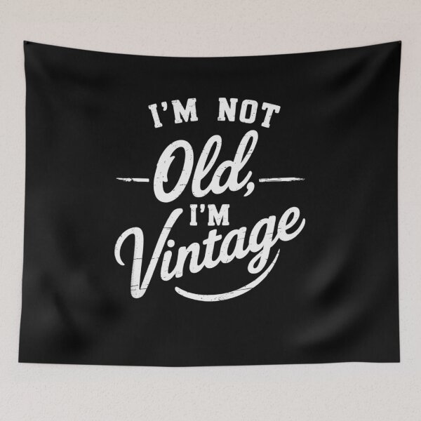 Item preview, I'm Not Old I'm Birthday designed and sold by visionnen.