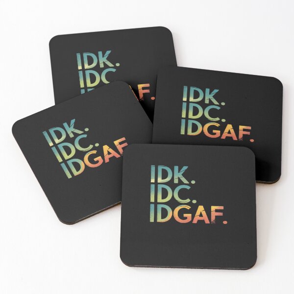 Item preview, IDK IDC IDGAF designed and sold by FortuneFull.