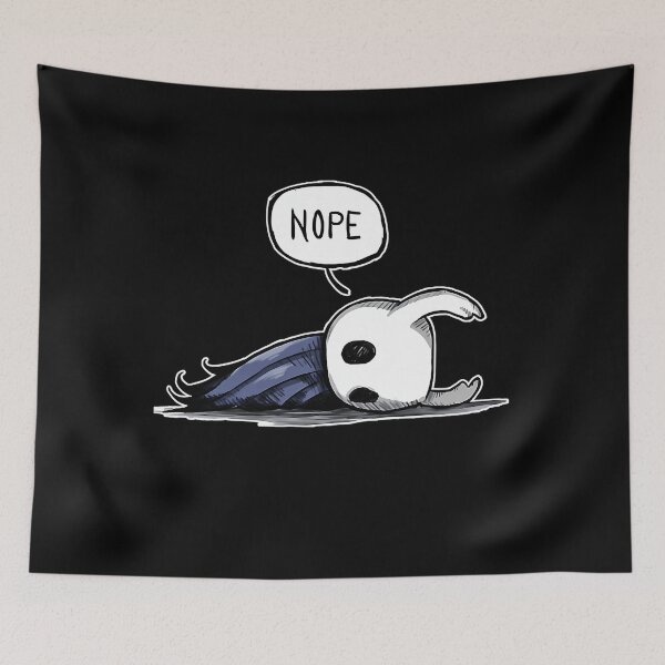 Item preview, Hollow Knightt Nope Not Today  designed and sold by halloatss2692.