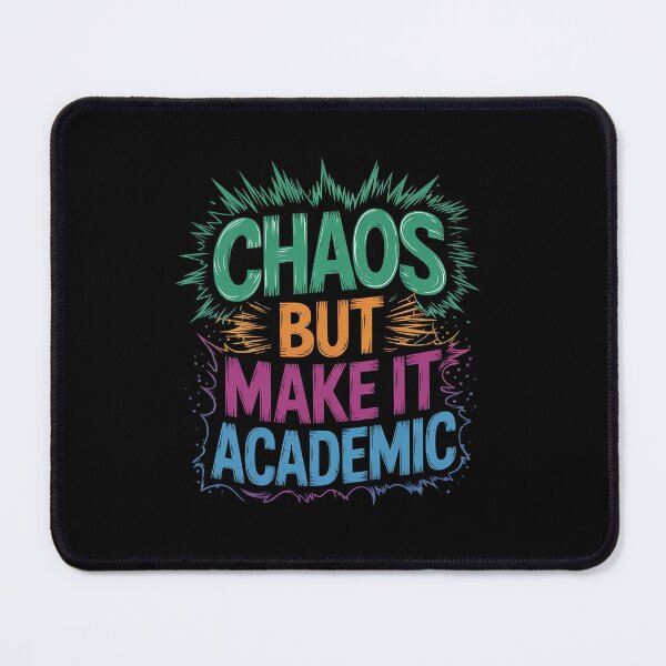 Item preview, Chaos But Make It Academic Funny Teacher Back To School1 5 designed and sold by RsFilsingerArt.