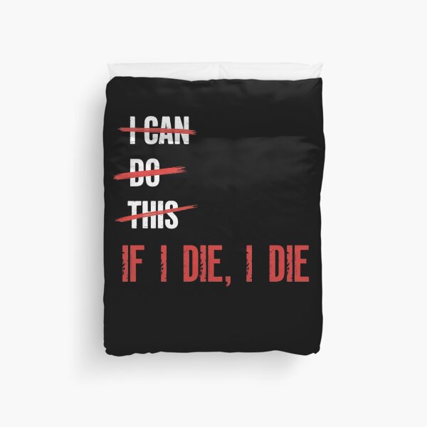 Item preview, I Can Do This If I Die I Die Funny Fitness Workout Gym Lover designed and sold by visionnen.