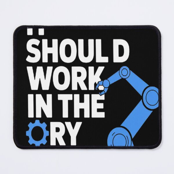 Item preview, It Should Work In Theory Robotics Engineer Robot designed and sold by StuffNestie.