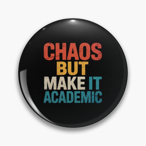 Item preview, Chaos But Make It Academic Funny Teacher Back To School4  designed and sold by RsFilsingerArt.