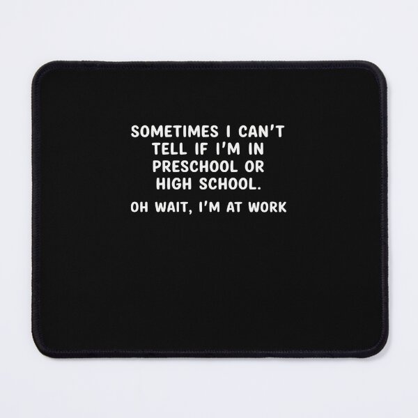 Item preview, Funny Work Office Workplace Sarcastic Fun Saying designed and sold by HollyBellArtSte.