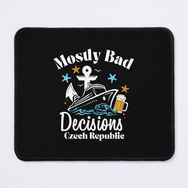 Item preview, Mostly Bad Decisions Czech Republic Spring Break designed and sold by EricaMaude1.