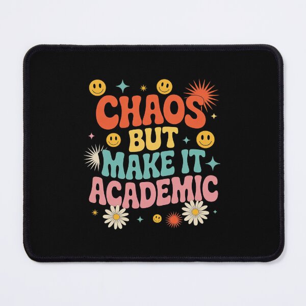 Item preview, Chaos But Make It Academic Funny Teacher Back to School6 designed and sold by RsFilsingerArt.