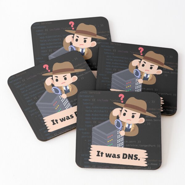 Item preview, It’s not DNS. It was DNS. designed and sold by cookieandcode.