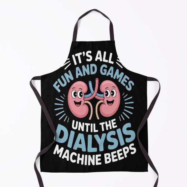 Item preview, It's All Fun And Games Until The Dialysis Machine Nurse designed and sold by StuffNestie.