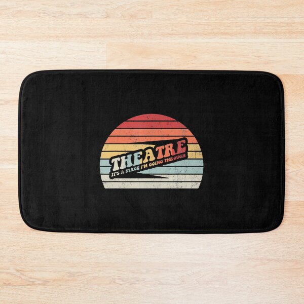 Item preview, Theatre It's A Stage I'M Going Through designed and sold by EricaMaude1.