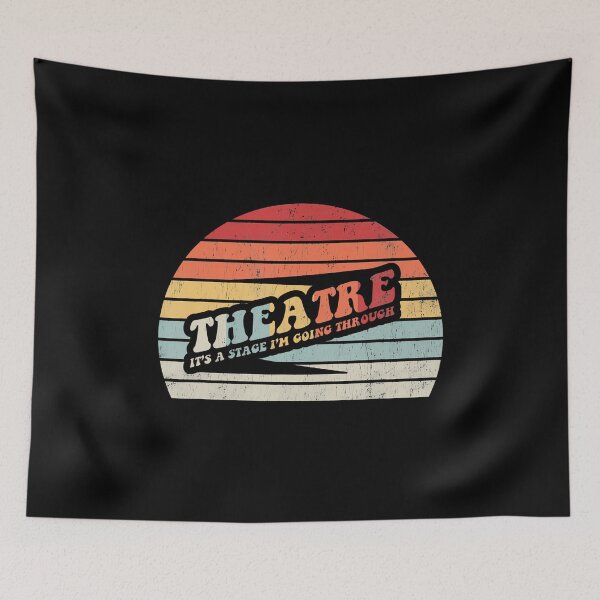Item preview, Theatre It's A Stage I'M Going Through designed and sold by EricaMaude1.