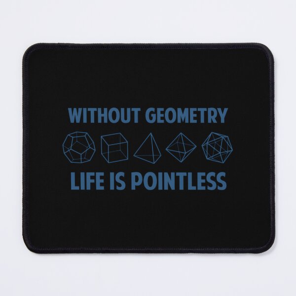 Item preview, Without Geometry Life Is Pointless designed and sold by qxepfgfkc26.