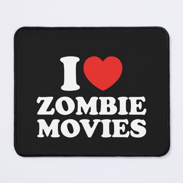 Item preview, I Love Zombie Movies designed and sold by shitpostee.