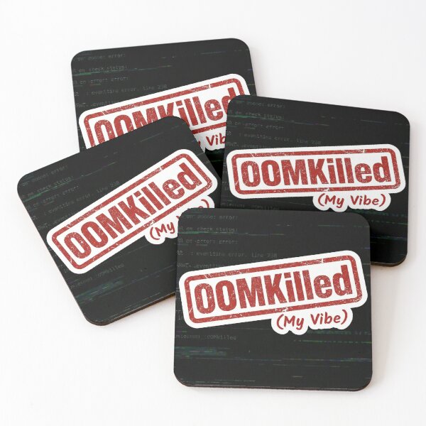 Item preview, When OOMKilled My Vibe designed and sold by cookieandcode.