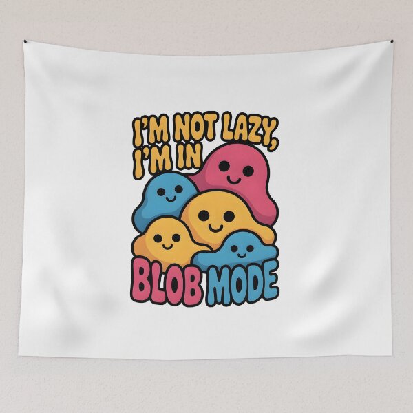 Item preview, Cute Colorful Blob Creatures – Funny “I’m In Blob Mode” Design designed and sold by FatCatCD.