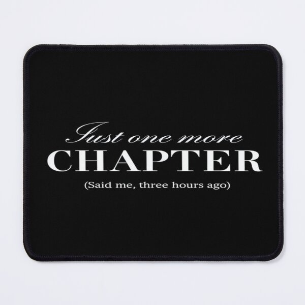 Item preview, Funny Bookworm Quote – Just One More Chapter Reading Design for Book Lovers and Night Owls designed and sold by Bright Nest Studio.