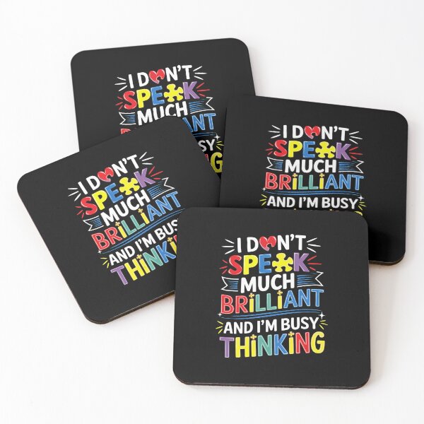 Item preview, I Dont Speak Much Brilliant Autism Autistic designed and sold by TijanaARTSt88.