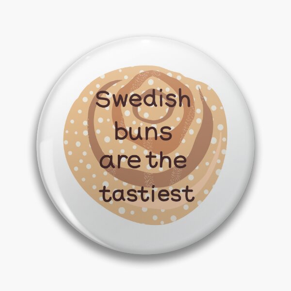 Item preview, Swedish Cinnamon Buns Humor Tastiest Buns designed and sold by Stick People Designs.