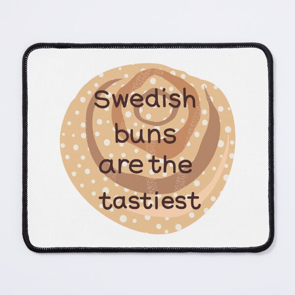 Item preview, Swedish Cinnamon Buns Humor Tastiest Buns designed and sold by Stick People Designs.